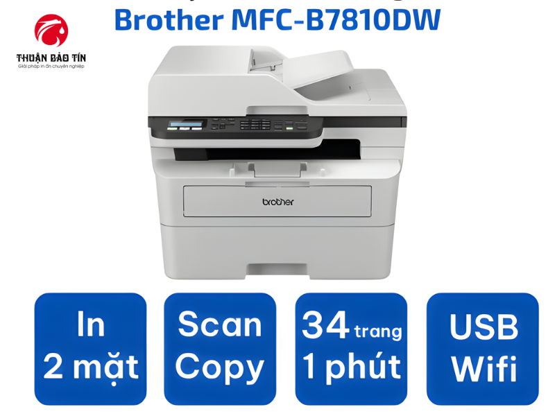 Máy in Brother MFC-B7810DW đa chức năng với thiết kế gọn gàng, phù hợp cho văn phòng hiện đại